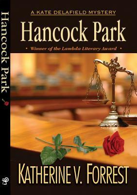 Hancock Park by Katherine V. Forrest