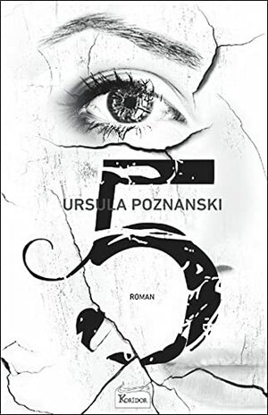 5 by Ursula Poznanski