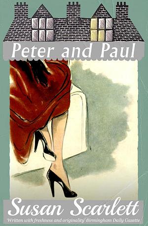 Peter And Paul by Susan Scarlett, Noel Streatfeild