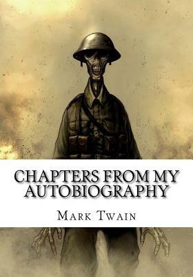 Chapters from My Autobiography by Mark Twain