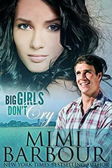 Big Girls Don't Cry by Mimi Barbour