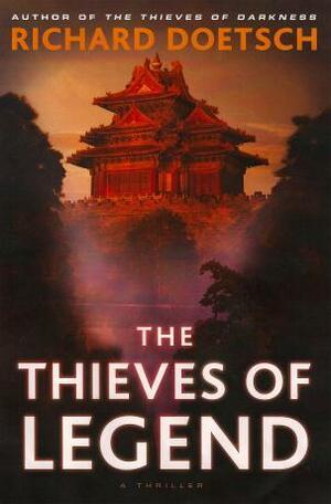 The Thieves Of Legend by Richard Doetsch