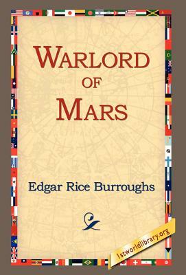 Warlord of Mars by Edgar Rice Burroughs