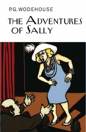 Adventures of Sally by P.G. Wodehouse