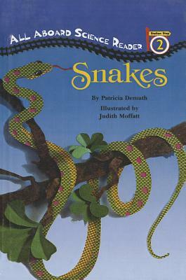 Snakes by Patricia Brennan Demuth