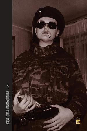 Shadows of Love, Shadows of Loneliness: Volume One: Photographs: 1980-2020 by William T. Vollmann