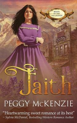 Faith by Peggy McKenzie