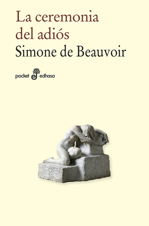 La ceremonia del adiós by Simone de Beauvoir