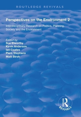 Perspectives on the Environment (Volume 2): Interdisciplinary Research Network on Environment and Society by 