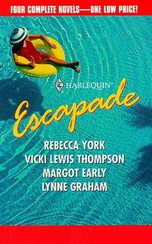 Escapade: Shattered Vows / Loverboy / The Keeper / The Veranchetti Marriage by Margot Early, Rebecca York, Lynne Graham, Vicki Lewis Thompson