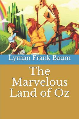 The Marvelous Land of Oz by L. Frank Baum