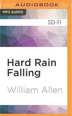 Hard Rain Falling by William Allen