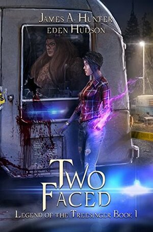 Two-Faced by eden Hudson, James A. Hunter