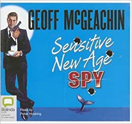 Sensitive New Age Spy by Peter Hosking, Geoffrey McGeachin