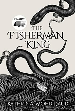The Fisherman King by Kathrina Mohd Daud