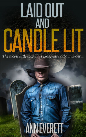 Laid Out and Candle Lit by Ann Everett