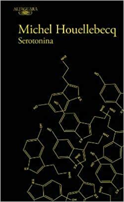 Serotonina by Michel Houellebecq