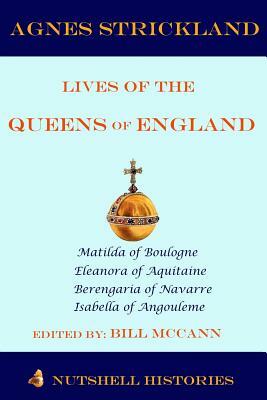 Strickland Lives of the Queens of England Volume 2 by Bill McCann