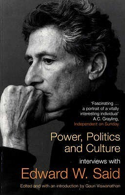 Power, Politics And Culture by Edward W. Said, Christopher Hitchens, Bernard Lewis, William H. McNeill, Leon Wieseltier