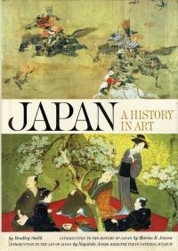 Japan: A History in Art by Bradley Smith