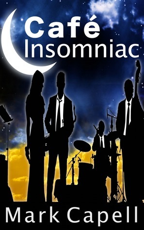 Cafe Insomniac by Mark Capell