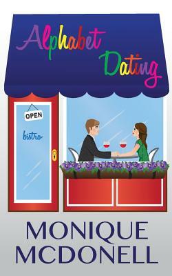Alphabet Dating by Monique McDonell