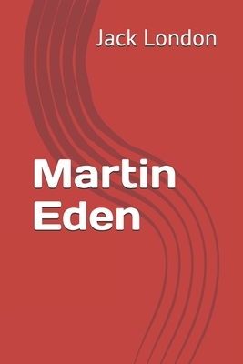 Martin Eden by Jack London