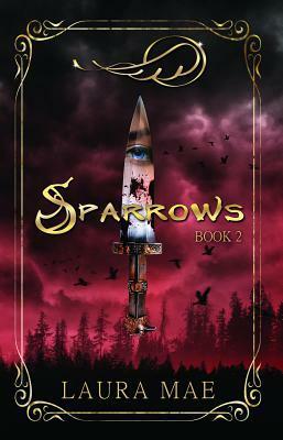 Sparrows: Book 2 of Fliers Series by Laura Mae