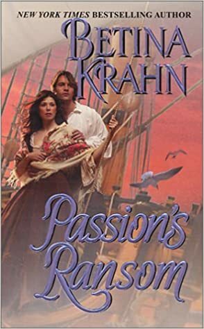 Passion's Ransom by Betina Krahn