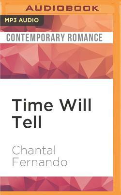 Time Will Tell by Chantal Fernando