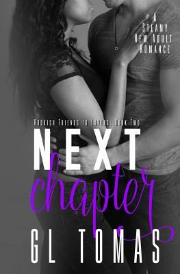 Next Chapter by G. L. Tomas