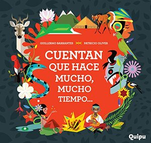 Cuentan que hace mucho, mucho tiempo by Guillermo Barrantes