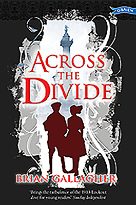 Across the Divide by Brian Gallagher