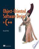 Object-Oriented Software Design in C++ by Ronald Mak