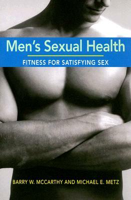 Men's Sexual Health: Fitness for Satisfying Sex by Barry W. McCarthy