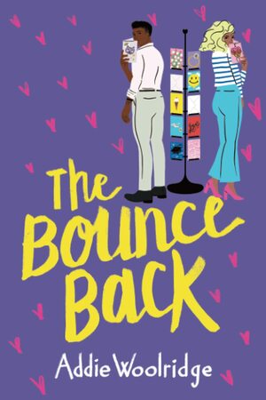 The Bounce Back by Addie Woolridge