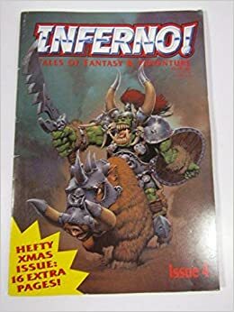 Inferno! Issue 4 by Bill Kaplan, Wade Zalken, Andy Jones, Chris Pramas, Dan Abnett