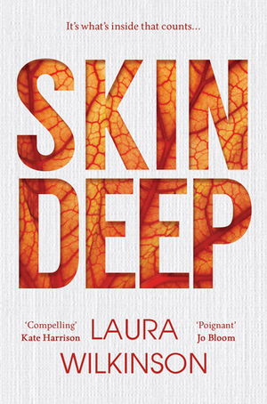 Skin Deep by Laura Wilkinson