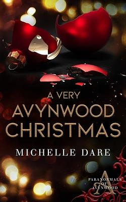 A Very Avynwood Christmas by Michelle Dare