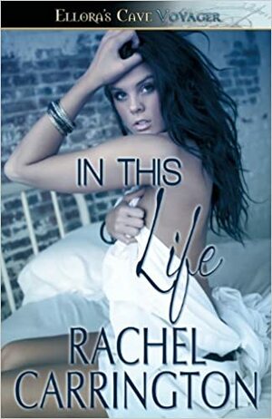 In This Life by Rachel Carrington