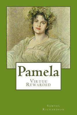 Pamela by Samuel Richardson