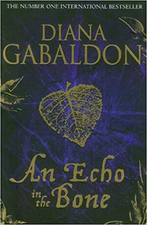 An Echo in the Bone by Diana Gabaldon