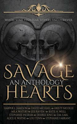 Savage Hearts: A Paranormal Romance Anthology by Kristy Nicolle, Mila Waters, David Michael