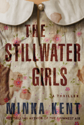 The Stillwater Girls by Minka Kent