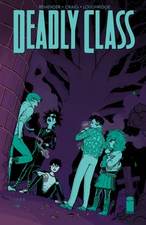 Deadly Class #14 by Rick Remender