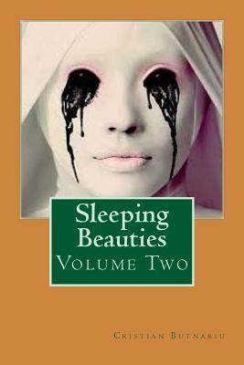 Sleeping Beauties: Volume Two by Cristian Butnariu