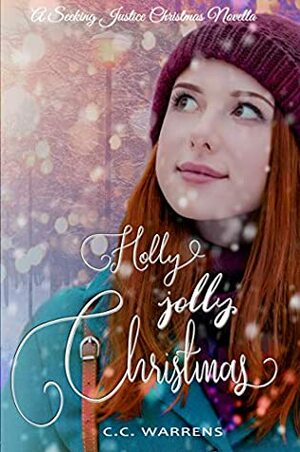 Holly Jolly Christmas by C.C. Warrens