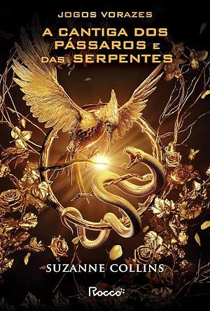 A cantiga dos pássaros e das serpentes: edição capa filme by Suzanne Collins