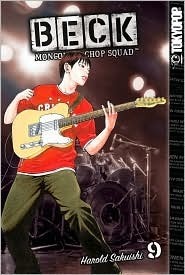 Beck: Mongolian Chop Squad, Volume 9 by Harold Sakuishi