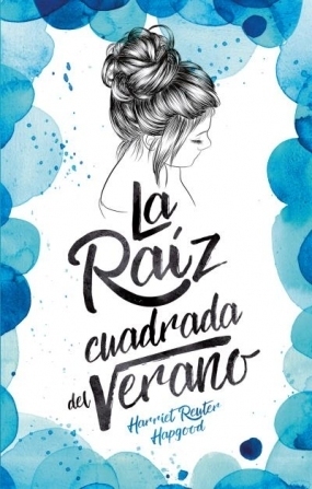 La raíz cuadrada del verano by Harriet Reuter Hapgood